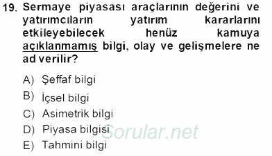 Borsaların Yapısı ve İşleyişi 2014 - 2015 Ara Sınavı 19.Soru