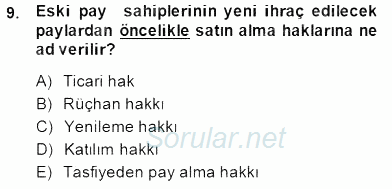 Borsaların Yapısı ve İşleyişi 2014 - 2015 Ara Sınavı 9.Soru