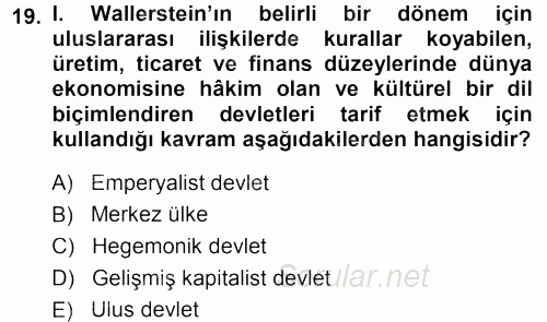 Çağdaş Sosyoloji Kuramları 2013 - 2014 Tek Ders Sınavı 19.Soru
