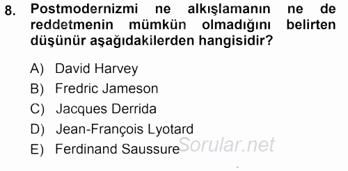 Çağdaş Sosyoloji Kuramları 2013 - 2014 Tek Ders Sınavı 8.Soru