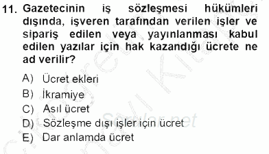 Medyada Çalışma Hayatı 2013 - 2014 Tek Ders Sınavı 11.Soru