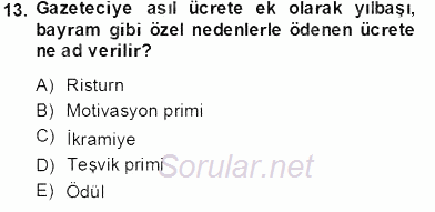 Medyada Çalışma Hayatı 2013 - 2014 Tek Ders Sınavı 13.Soru