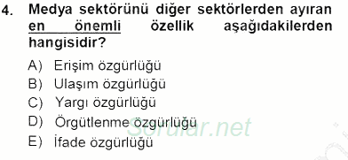 Medyada Çalışma Hayatı 2013 - 2014 Tek Ders Sınavı 4.Soru