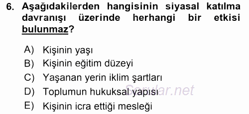 Siyaset Bilimi 2017 - 2018 3 Ders Sınavı 6.Soru