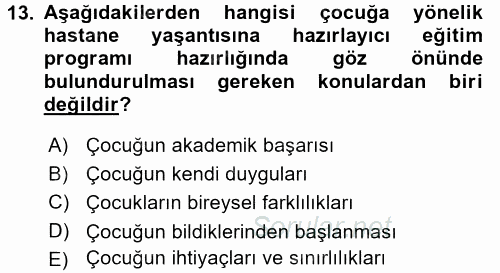 Hasta Çocukların Gelişimi Ve Eğitimi 2017 - 2018 Ara Sınavı 13.Soru