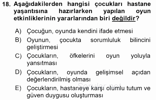 Hasta Çocukların Gelişimi Ve Eğitimi 2017 - 2018 Ara Sınavı 18.Soru