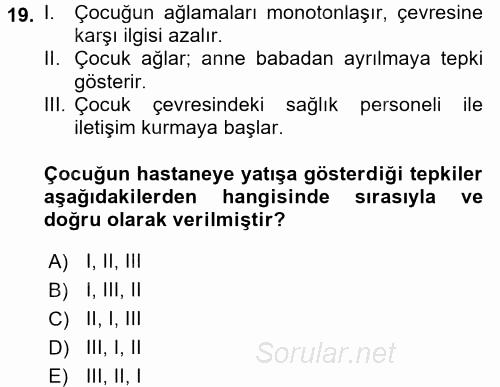 Hasta Çocukların Gelişimi Ve Eğitimi 2017 - 2018 Ara Sınavı 19.Soru