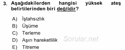 Hasta Çocukların Gelişimi Ve Eğitimi 2017 - 2018 Ara Sınavı 3.Soru