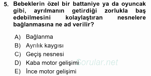 Hasta Çocukların Gelişimi Ve Eğitimi 2017 - 2018 Ara Sınavı 5.Soru