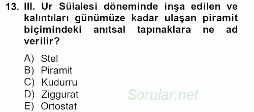 Eski Mezopotamya ve Mısır Tarihi 2012 - 2013 Ara Sınavı 13.Soru