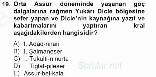 Eski Mezopotamya ve Mısır Tarihi 2012 - 2013 Ara Sınavı 19.Soru