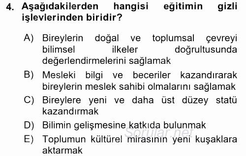 Eğitim Bilimine Giriş 2017 - 2018 Dönem Sonu Sınavı 4.Soru