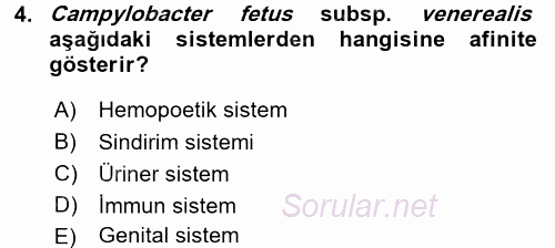 Veteriner Mikrobiyoloji ve Epidemiyoloji 2016 - 2017 Dönem Sonu Sınavı 4.Soru