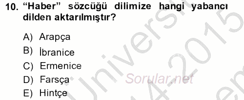 Medya ve Etik 2014 - 2015 Dönem Sonu Sınavı 10.Soru
