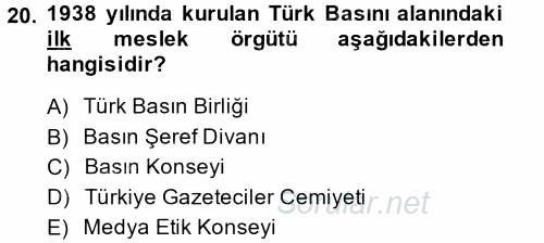 Medya ve Etik 2014 - 2015 Dönem Sonu Sınavı 20.Soru