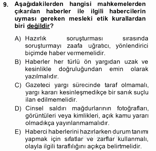 Medya ve Etik 2014 - 2015 Dönem Sonu Sınavı 9.Soru