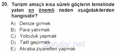 Turizm Coğrafyası 2012 - 2013 Ara Sınavı 20.Soru