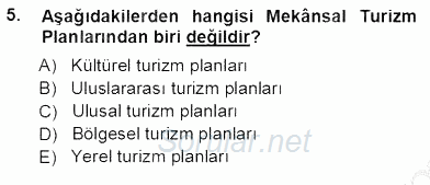 Turizm Coğrafyası 2012 - 2013 Ara Sınavı 5.Soru