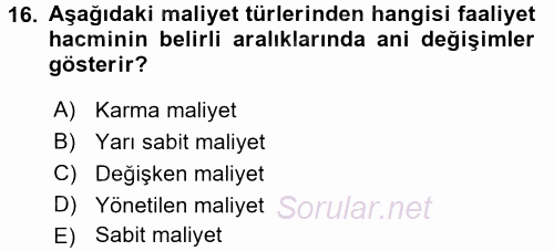 Mutfak Hizmetleri Yönetimi 2016 - 2017 Dönem Sonu Sınavı 16.Soru