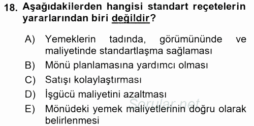 Mutfak Hizmetleri Yönetimi 2016 - 2017 Dönem Sonu Sınavı 18.Soru