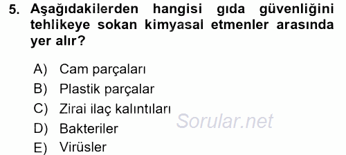 Mutfak Hizmetleri Yönetimi 2016 - 2017 Dönem Sonu Sınavı 5.Soru