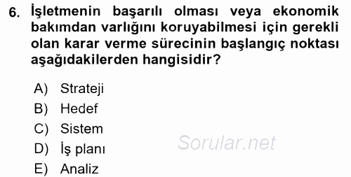 Mutfak Hizmetleri Yönetimi 2016 - 2017 Dönem Sonu Sınavı 6.Soru