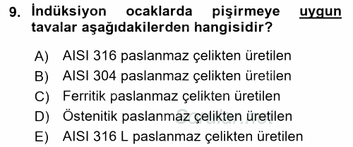 Mutfak Hizmetleri Yönetimi 2016 - 2017 Dönem Sonu Sınavı 9.Soru