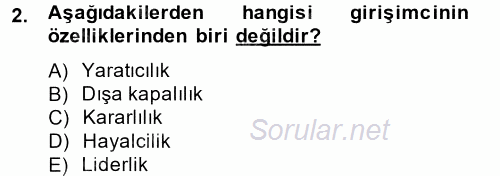 Girişimcilik 2012 - 2013 Ara Sınavı 2.Soru