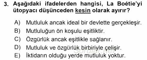 Siyasi Düşünceler Tarihi 2017 - 2018 Dönem Sonu Sınavı 3.Soru