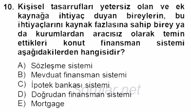 Gayrimenkul Yönetiminde Mesleki Etik 2012 - 2013 Dönem Sonu Sınavı 10.Soru