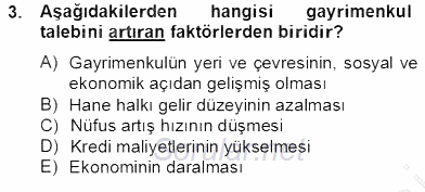 Gayrimenkul Yönetiminde Mesleki Etik 2012 - 2013 Dönem Sonu Sınavı 3.Soru