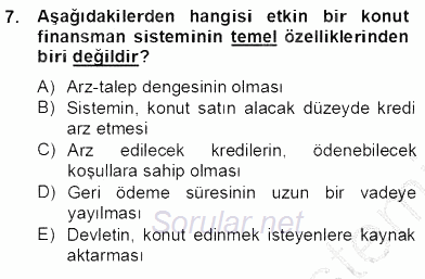 Gayrimenkul Yönetiminde Mesleki Etik 2012 - 2013 Dönem Sonu Sınavı 7.Soru