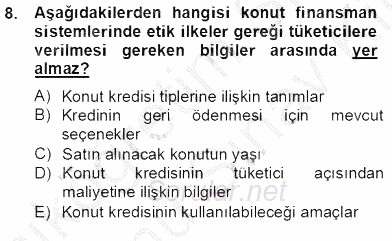 Gayrimenkul Yönetiminde Mesleki Etik 2012 - 2013 Dönem Sonu Sınavı 8.Soru