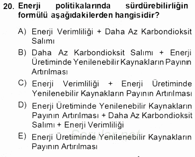 Enerji Analizi 2013 - 2014 Tek Ders Sınavı 20.Soru