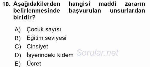 İş Sağlığı ve Güvenliği 2016 - 2017 Dönem Sonu Sınavı 10.Soru