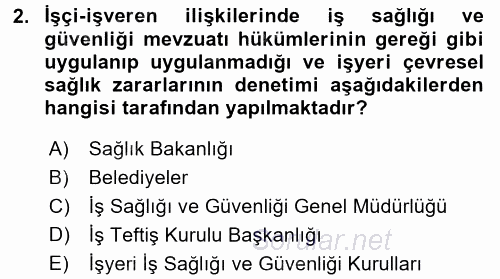İş Sağlığı ve Güvenliği 2016 - 2017 Dönem Sonu Sınavı 2.Soru