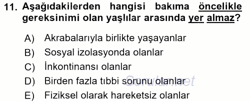 Yaşlı ve Hasta Bakım Hizmetleri 2017 - 2018 Ara Sınavı 11.Soru