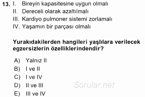 Yaşlı ve Hasta Bakım Hizmetleri 2017 - 2018 Ara Sınavı 13.Soru