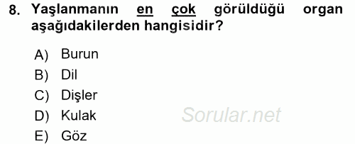 Yaşlı ve Hasta Bakım Hizmetleri 2017 - 2018 Ara Sınavı 8.Soru