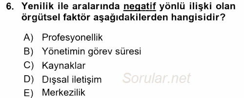 Yenilik Yönetimi 2017 - 2018 Dönem Sonu Sınavı 6.Soru