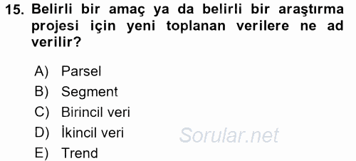 Marka ve Yönetimi 2015 - 2016 Ara Sınavı 15.Soru