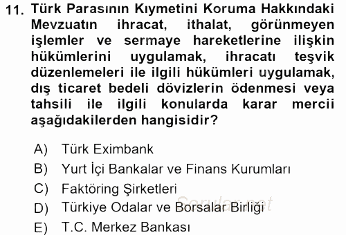 Dış Ticaretle İlgili Kurumlar ve Kuruluşlar 2016 - 2017 3 Ders Sınavı 11.Soru