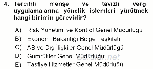 Dış Ticaretle İlgili Kurumlar ve Kuruluşlar 2016 - 2017 3 Ders Sınavı 4.Soru