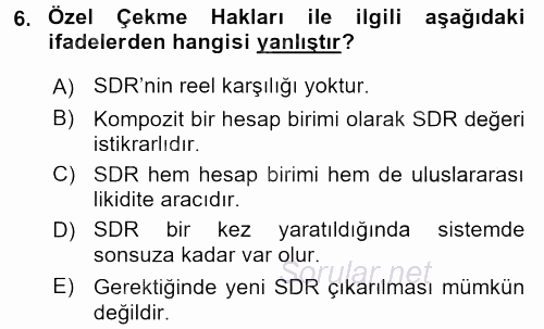 Dış Ticaretle İlgili Kurumlar ve Kuruluşlar 2016 - 2017 3 Ders Sınavı 6.Soru