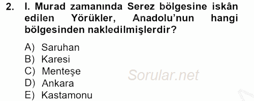 Osmanlı´da İskan ve Göç 2012 - 2013 Dönem Sonu Sınavı 2.Soru