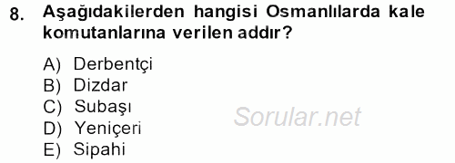 Osmanlı´da İskan ve Göç 2012 - 2013 Dönem Sonu Sınavı 8.Soru