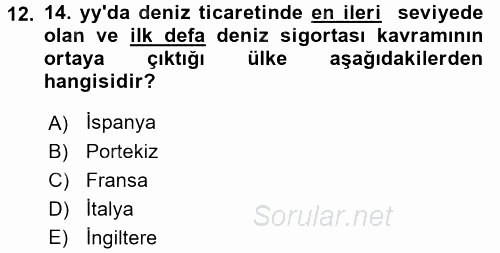 Hayat Dışı Sigortalar 2015 - 2016 Ara Sınavı 12.Soru
