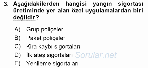 Hayat Dışı Sigortalar 2015 - 2016 Ara Sınavı 3.Soru