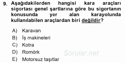 Hayat Dışı Sigortalar 2015 - 2016 Ara Sınavı 9.Soru