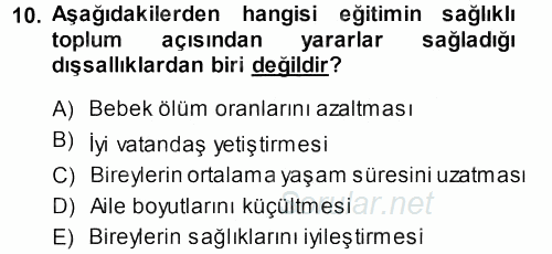 Toplumsal Yaşamda Aile 2013 - 2014 Dönem Sonu Sınavı 10.Soru